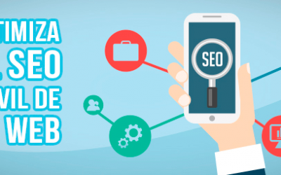 ¿Por qué optimizar mi página web al SEO móvil?
