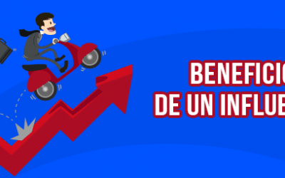 5 Beneficios de tener un influencer indicado para tu target