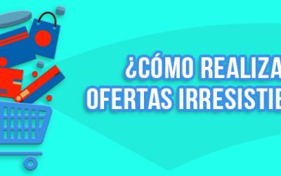 Tips para realizar promociones irresistibles en tu e-commerce