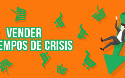Consejos para vender en tiempos de crisis