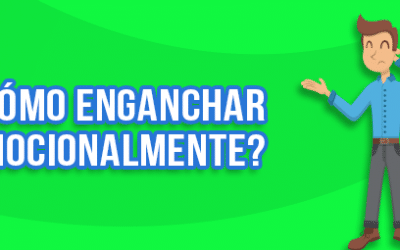 Atrévete a enganchar emocionalmente a tus usuarios con estos consejos
