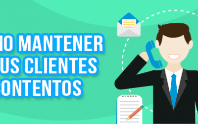 Descubre cómo mantener a tus clientes contentos y gana su preferencia