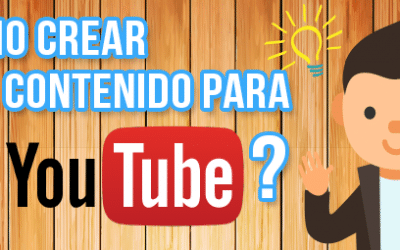 Cómo crear contenido exitoso para Youtube