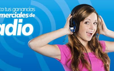 ¿Cómo aumentar tus ganancias con comerciales de radio?
